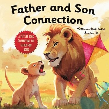 Jonathan Hill - Father and Son Connection, Häftad