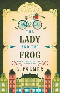 bokomslag The Lady and the Frog