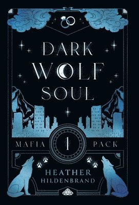 Heather Hildenbrand - Dark Wolf Soul, Inbunden
