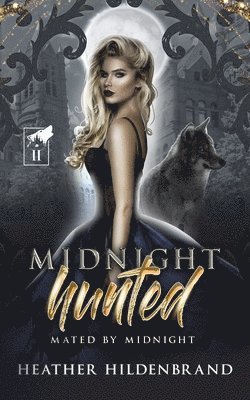 Heather Hildenbrand - Midnight Hunted, Häftad