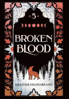 Heather Hildenbrand - Broken Blood, Inbunden