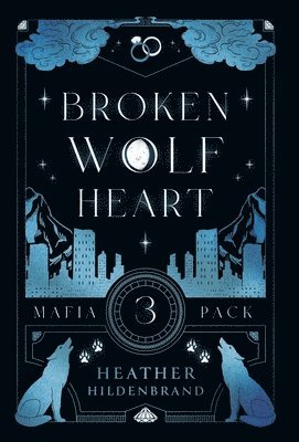 Heather Hildenbrand - Broken Wolf Heart, Inbunden