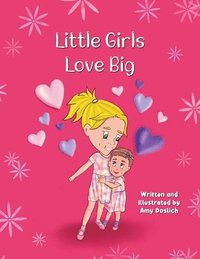 bokomslag Little Girls Love Big