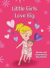 bokomslag Little Girls Love Big
