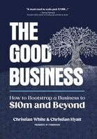 Christian White, Christian Hyatt - Good Business, Inbunden