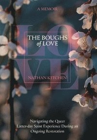 bokomslag The Boughs of Love