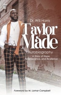 bokomslag Taylor Made: My Life, My Story