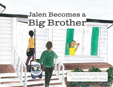 bokomslag Jalen Becomes a Big Brother