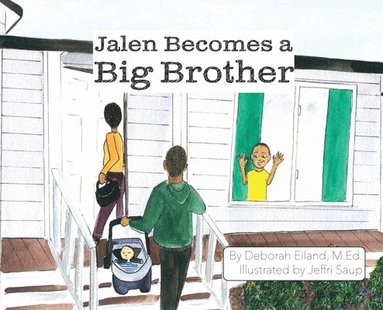 bokomslag Jalen Becomes a Big Brother