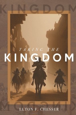 bokomslag Taking The Kingdom
