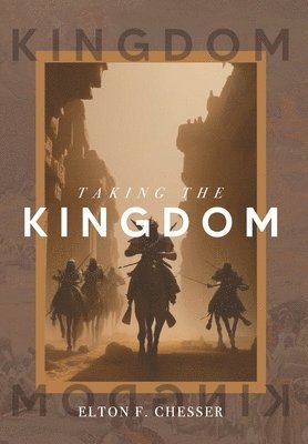 bokomslag Taking The Kingdom