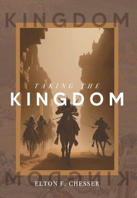 Taking The Kingdom 1