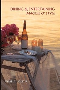 bokomslag Dining & Entertaining Maggie O' Style