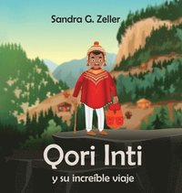 bokomslag Qori Inti y su increble viaje