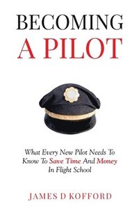 bokomslag Becoming A Pilot