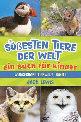 bokomslag Die sesten Tiere der Welt Ein Buch fr Kinder