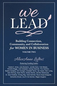 bokomslag We Lead: Building Connection, Community, and Collaboration for WOMEN IN BUSINESS (Volume 2)