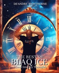 bokomslag The Best of Blaq Ice