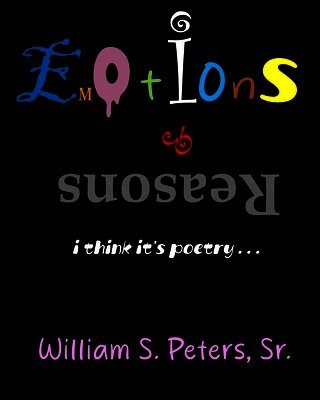 Emotions & Reasons: i think it's poetry