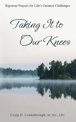 Taking It to Our Knees