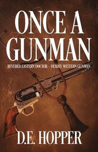 bokomslag Once A Gunman