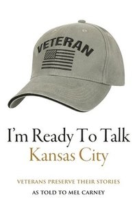 bokomslag I'm Ready To Talk: Kansas City