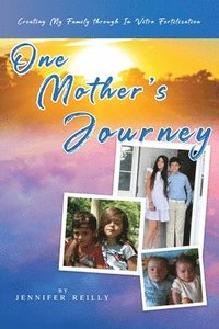 bokomslag One Mother's Journey