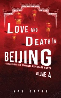 bokomslag Love and Death in Beijing