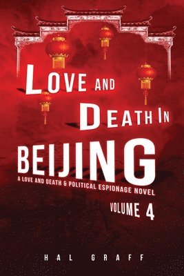 bokomslag Love and Death in Beijing