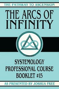 bokomslag The Arcs of Infinity