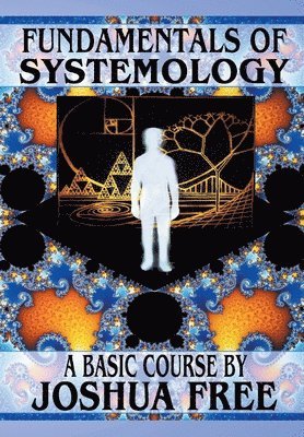 bokomslag Fundamentals of Systemology (Workbook Edition)