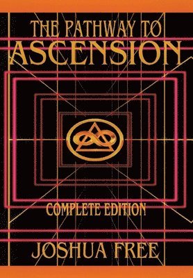 bokomslag Complete Pathway to Ascension (Workbook Edition)