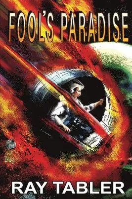 Ray Tabler - Fool's Paradise, Häftad. Tillgänglighet: Tillfälligt slut