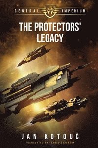 bokomslag The Protectors' Legacy