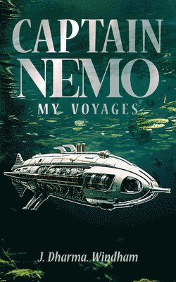 bokomslag Captain Nemo--My Voyages