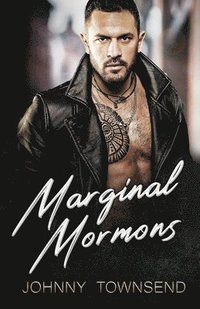 bokomslag Marginal Mormons