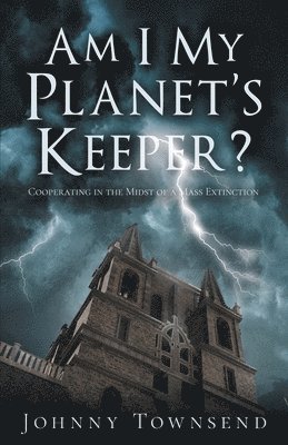 Am I My Planet's Keeper? 1