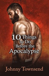 bokomslag 10 Things to Do Before the Apocalypse