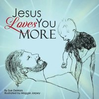 bokomslag Jesus Loves You More