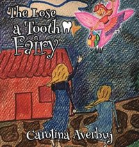 bokomslag The Lose a Tooth Fairy