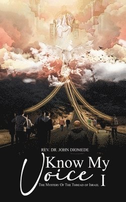 Know My Voice I: The Mystery of the Thread of Israel
