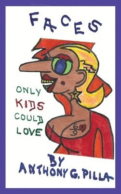 Faces That Only Kids Could Love