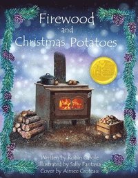 bokomslag Firewood and Christmas Potatoes