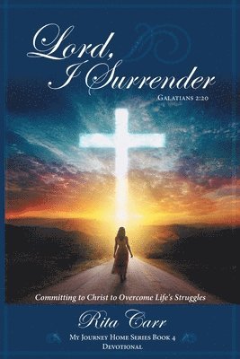 Rita Carr, Dr. Rita Carr - Lord, I Surrender, Häftad