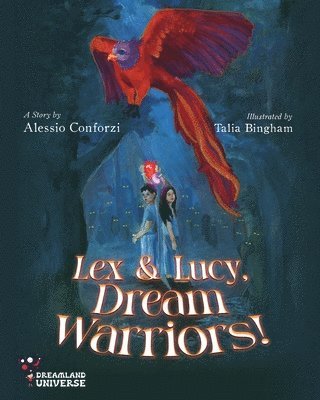 bokomslag Lex and Lucy, Dream Warriors!