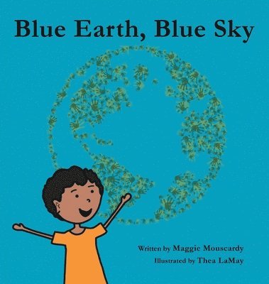 Blue Earth, Blue Sky 1