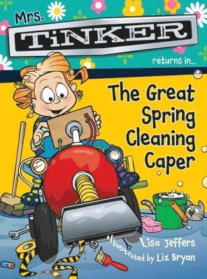Mrs. Tinker Returns in... The Great Spring Cleaning Caper 1
