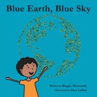bokomslag Blue Earth, Blue Sky