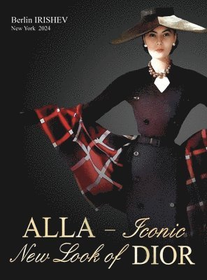 ALLA - Iconic New Look of DIOR 1
