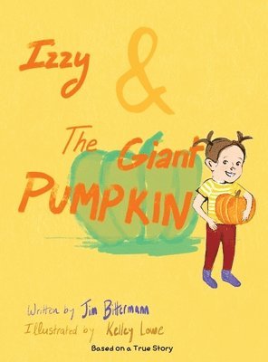 Izzy & The Giant Pumpkin 1